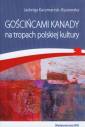 okładka książki - Gościńcami Kanady na tropach polskiej