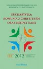 okładka książki - Eucharystia: Komunia z Chrystusem