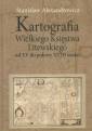 okładka książki - Kartografia Wielkiego Księstwa