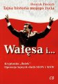 okładka książki - Wałęsa i... Kryptonim Bolek. Operacja