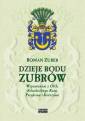 okładka książki - Dzieje rodu Zubrów