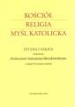 okładka książki - Kościół. Religia. Myśl katolicka