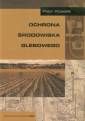 okładka książki - Ochrona środowiska glebowego