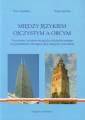 okładka książki - Między językiem ojczystym a obcym