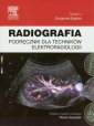 okładka książki - Radiografia. Podręcznik dla techników