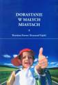 okładka książki - Dorastanie w małych miastach