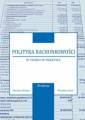 okładka książki - Polityka rachunkowości w teorii