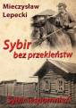 okładka książki - Sybir bez przekleństw. Sybir wspomnień.