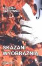 okładka książki - Skazani wyobraźnią