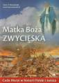 okładka książki - Matka Boża Zwycięska. Cuda Maryi