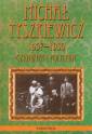 okładka książki - Michał Tyszkiewicz 1857-1930. Człowiek