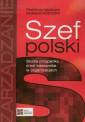 okładka książki - Szef polski. Studia przypadku o