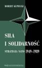 okładka książki - Siła i solidarność. Strategia NATO