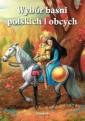 okładka książki - Wybór baśni polskich i obcych