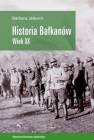 okładka książki - Historia Bałkanów. Wiek XX