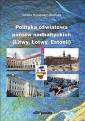 okładka książki - Polityka oświatowa państw nadbałtyckich