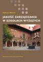 okładka książki - Jakość zarządzania w szkołach wyższych