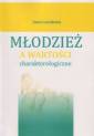 okładka książki - Młodzież a wartości charakterologiczne