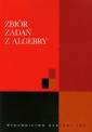 okładka książki - Zbiór zadań z algebry