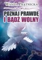 okładka książki - Poznaj prawdę i bądź wolny