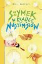 okładka książki - Szymek w krainie Nudzimisiów