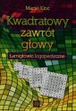 okładka książki - Kwadratowy zawrót głowy. Łamigłówki