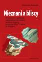 okładka książki - Nieznani a bliscy. Historyczne