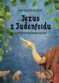 okładka książki - Jezus z Judenfeldu. Alpejski przypadek