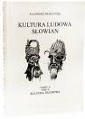 okładka książki - Kultura Ludowa Słowian. Tom 2 cz.