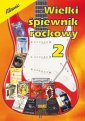 okładka książki - Wielki śpiewnik rockowy cz. 2