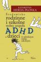 okładka książki - Środowisko rodzinne i szkolne wobec