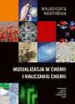 okładka książki - Wizualizacja w chemii i nauczaniu