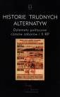 okładka książki - Historie trudnych alternatyw. Dylematy