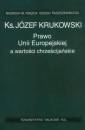 okładka książki - Prawo Unii Europejskiej a wartości