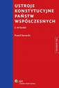 okładka książki - Ustroje konstytucyjne państw współczesnych