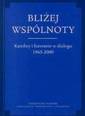 okładka książki - Bliżej wspólnoty. Katolicy i luteranie