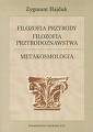 okładka książki - Filozofia przyrody. Filozofia przyrodoznawstwa....