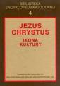 okładka książki - Jezus Chrystus. Ikona kultury.