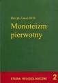 okładka książki - Monoteizm pierwotny. Seria: Studia