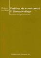 okładka książki - Problem zła w twórczości F. Dostojewskiego....