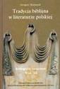 okładka książki - Tradycja biblijna w literaturze