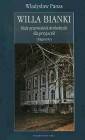 okładka książki - Willa Bianki. Mały przewodnik drohobycki