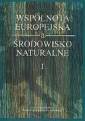 okładka książki - Wspólnota europejska a środowisko