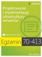 okładka książki - Egzamin 70-413. Projektowanie i