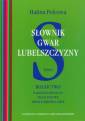 okładka książki - Słownik gwar Lubelszczyzny. Tom