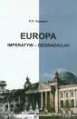 okładka książki - Europa. Imperatyw - degradacja!