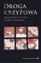 okładka książki - Droga krzyżowa. Będą patrzeć na