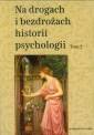 okładka książki - Na drogach i bezdrożach historii