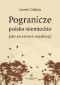 okładka książki - Pogranicze polsko-niemieckie jako