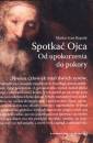 okładka książki - Spotkać Ojca. Od upokorzenia do